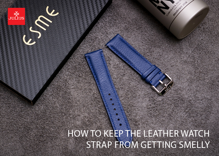 How to keep the leather watch strap from getting smelly