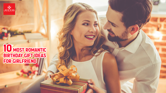 Top 10 Romantic And Unique Birthday Gift Ideas For Girlfriend 2022 