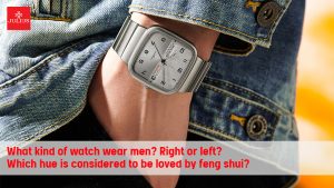 What kind of watch wear men? Right or left?