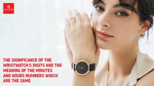 the significance of the wristwatch’s digits